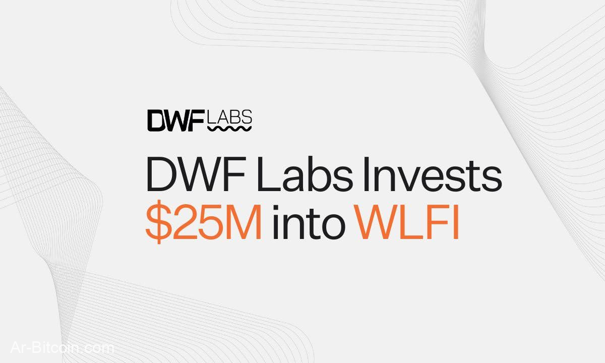DWF Labs 投資 WLFI 2,500 萬美元,擴張美國市場聲援穩定幣 USD1